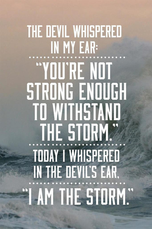 I Am the Storm | Ocean Style Motivational Quote Poster