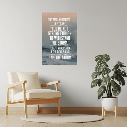 I Am the Storm | Ocean Style Motivational Quote Poster
