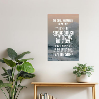 I Am the Storm | Ocean Style Motivational Quote Poster