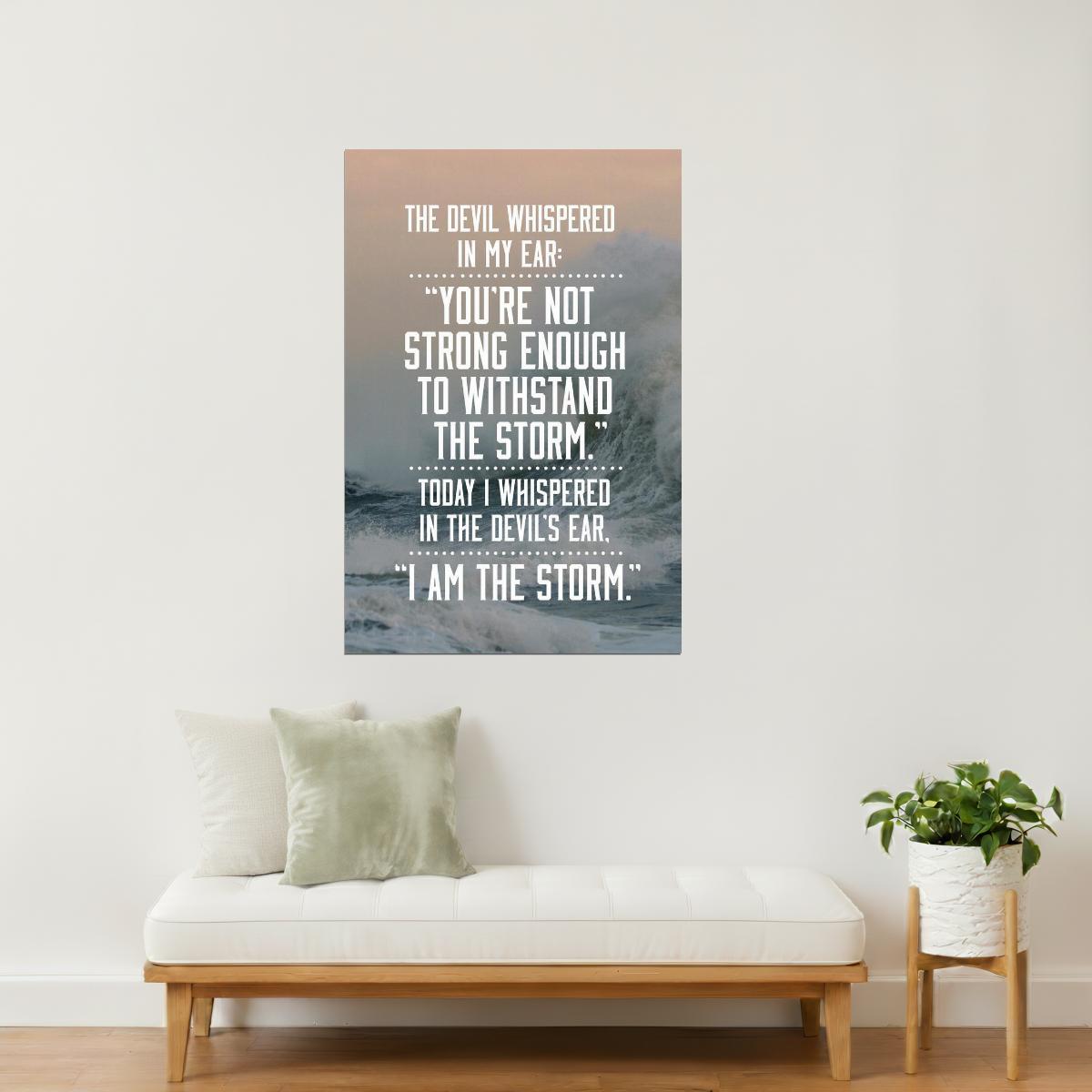 I Am the Storm | Ocean Style Motivational Quote Poster