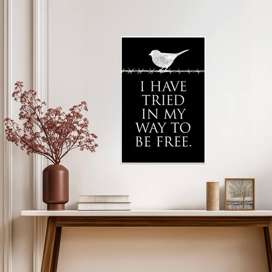 I Have Tried In My Way To Be Free | Leonard Cohen Quote Poster | Minimalist Song Lyric Art - Type & Quotes Poster