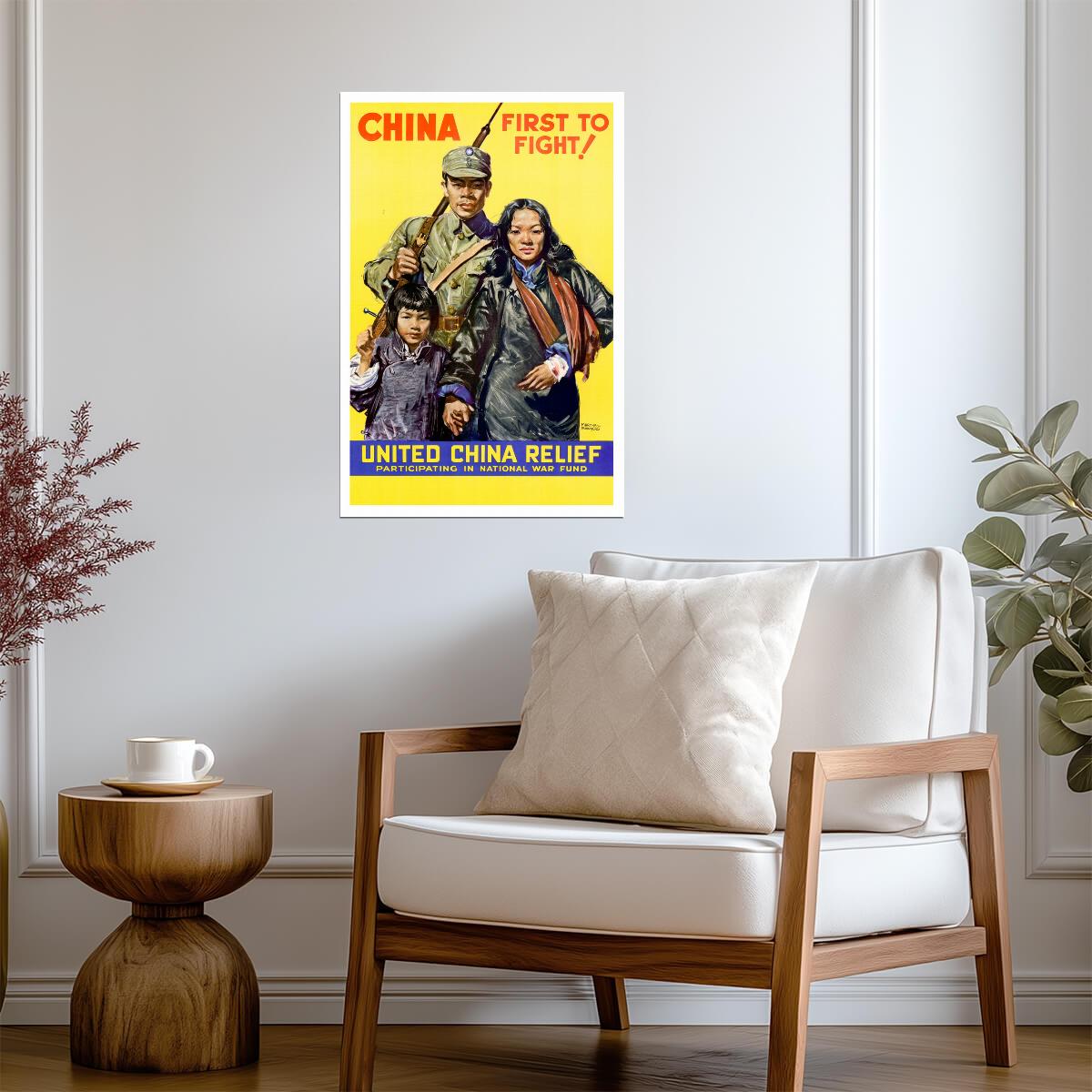"China First to Fight!" | United China Relief | WWII Propaganda Poster - Vintage & Retro Poster