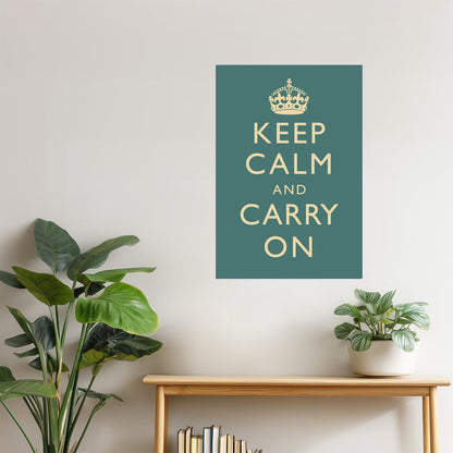 Keep Calm and Carry On | Classic Motivational Poster