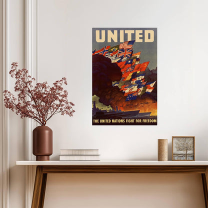 "The United Nations Fight For Freedom" | WWII Alliance Poster | Vintage Propaganda Art - Vintage & Retro Poster