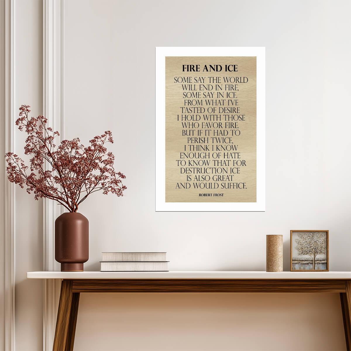 Robert Frost "Fire and Ice" Poem | Minimalist Literary Poster | Typography Wall Art - Type & Quotes Poster