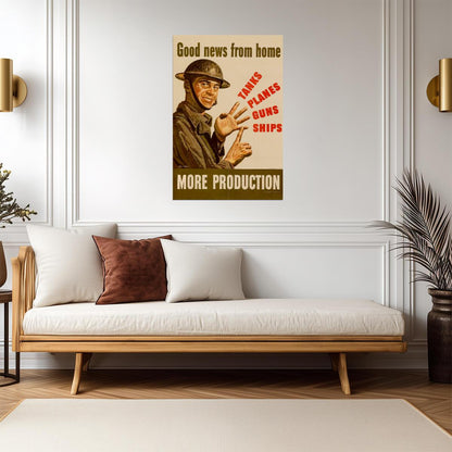 "Good News From Home - More Production" | WWII Propaganda Poster | Vintage Factory Art - Vintage & Retro Poster