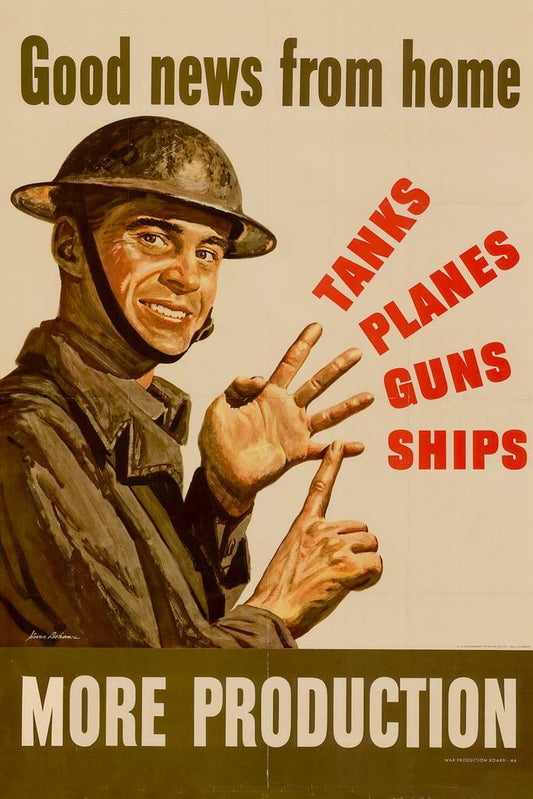 "Good News From Home - More Production" | WWII Propaganda Poster | Vintage Factory Art - Vintage & Retro Poster