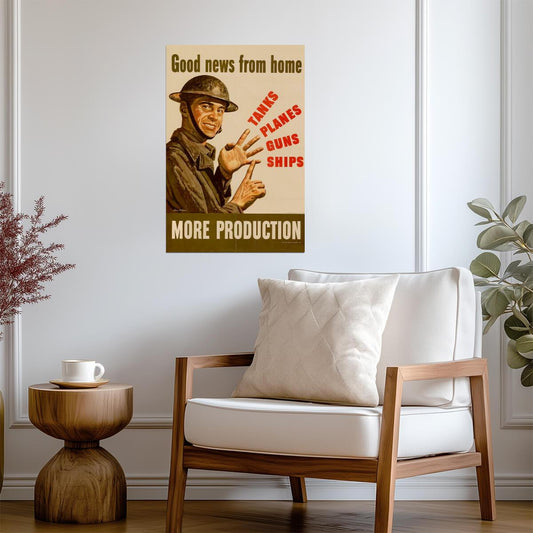 "Good News From Home - More Production" | WWII Propaganda Poster | Vintage Factory Art - Vintage & Retro Poster