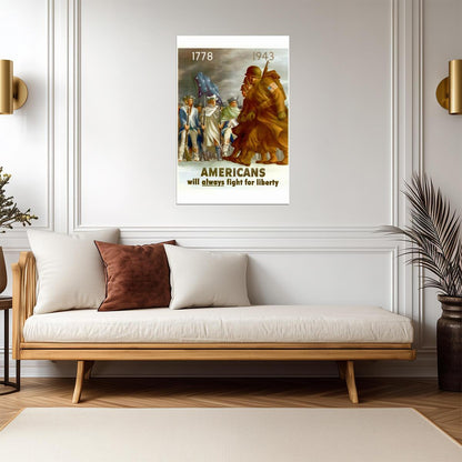 "Americans Will Always Fight For Liberty" | 1778-1943 War Poster | Vintage Patriotic Art - Vintage & Retro Poster