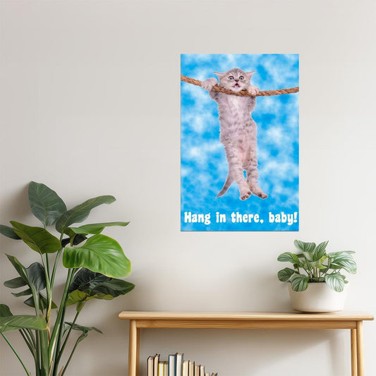 Hang in There, Baby | Kitten Motivational Poster
