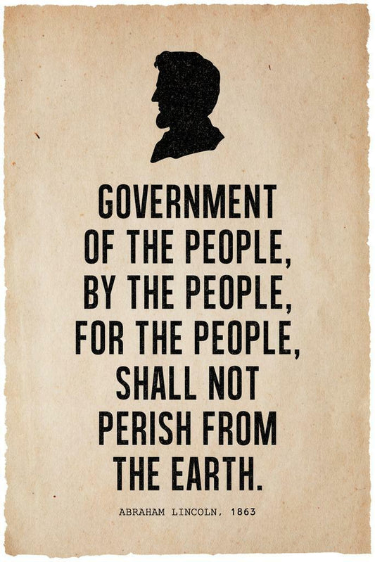 Abraham Lincoln Government Quote Silhouette | Presidential Wall Art | American History Poster - Type & Quotes Poster