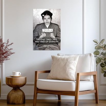 Rosa Parks Mugshot I Was Only Tired of Giving In | Civil Rights Quote Poster | Black History Wall Art - Type & Quotes Poster