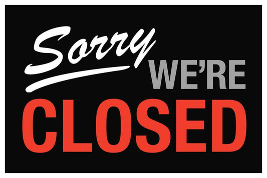 "Sorry We're Closed" | Vintage Style Sign | Retro Typography Poster - Type & Quotes Poster