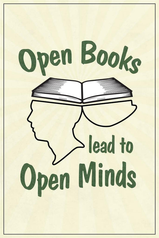 "Open Books Lead to Open Minds" | Inspirational Reading Poster | Library or Classroom Art - Type & Quotes Poster