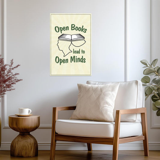 "Open Books Lead to Open Minds" | Inspirational Reading Poster | Library or Classroom Art - Type & Quotes Poster