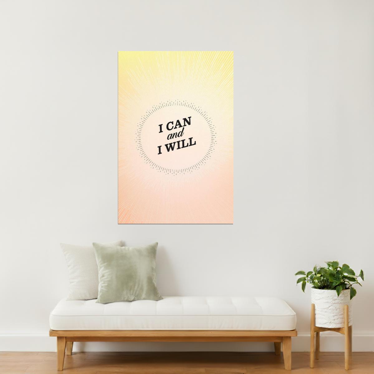 I Can and I Will | Motivational Poster