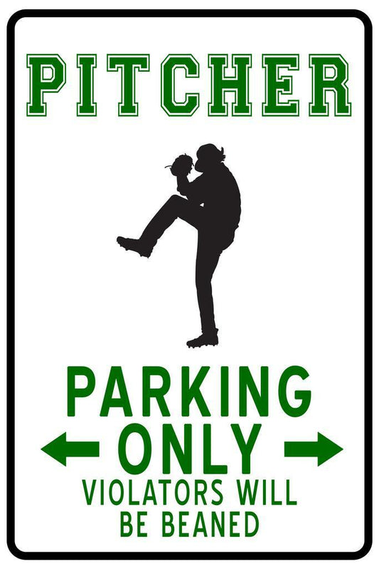 "Pitcher Parking Only" | Funny Baseball Sign Poster | Humorous Sports Decor - Sports Poster