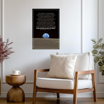 Look At That You Son Of A Bitch | Edgar D Mitchell Moon Quote | Apollo 14 Astronaut Poster - Type & Quotes Poster