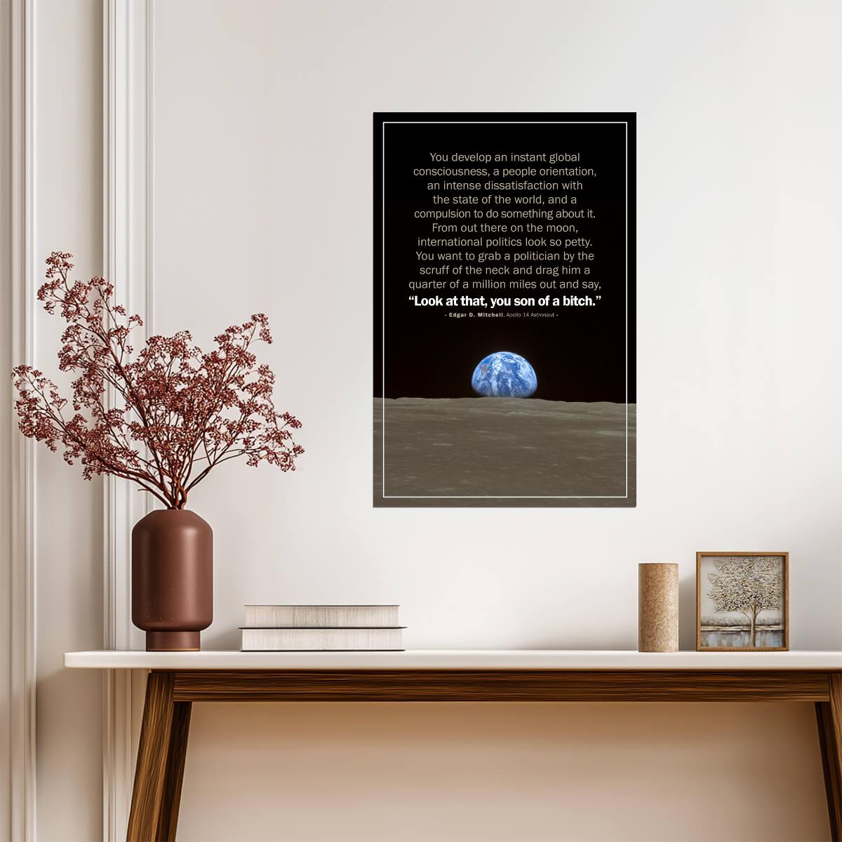 Look At That You Son Of A Bitch | Edgar D Mitchell Moon Quote | Apollo 14 Astronaut Poster - Type & Quotes Poster
