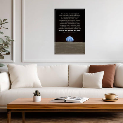 Look At That You Son Of A Bitch | Edgar D Mitchell Moon Quote | Apollo 14 Astronaut Poster - Type & Quotes Poster