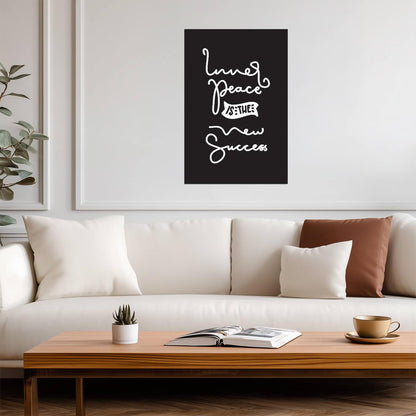 Inner Peace Is The New Success | Motivational Quote Poster | Minimalist Typography Wall Art - Type & Quotes Poster
