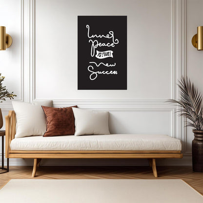 Inner Peace Is The New Success | Motivational Quote Poster | Minimalist Typography Wall Art - Type & Quotes Poster