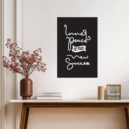 Inner Peace Is The New Success | Motivational Quote Poster | Minimalist Typography Wall Art - Type & Quotes Poster