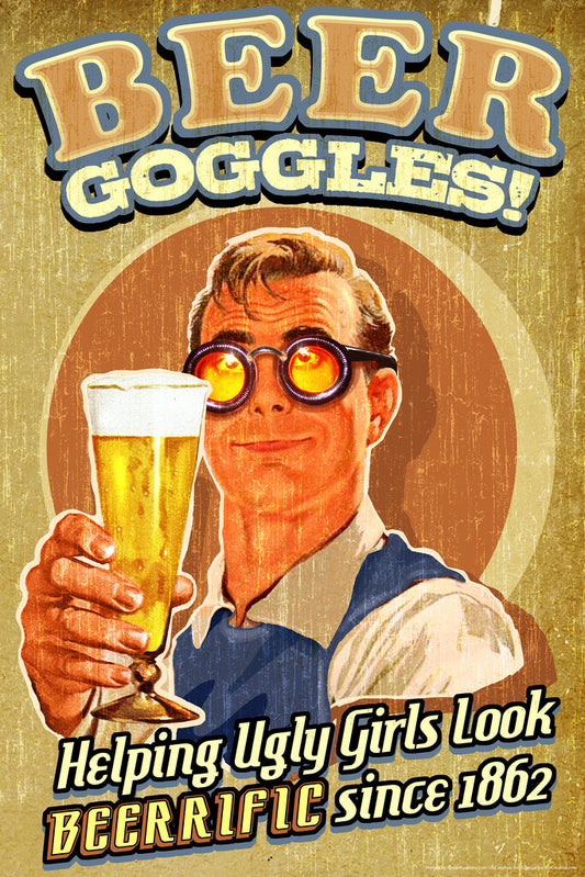Beer Goggles Funny Poster | Retro Bar Humor | Man Cave Wall Art