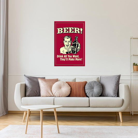 Drink All You Want They'll Make More Beer Poster | Funny Retro Humor | Bar Wall Art
