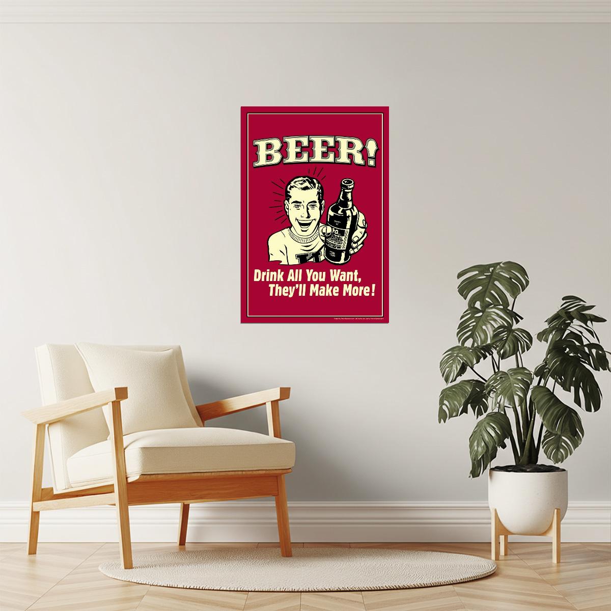 Drink All You Want They'll Make More Beer Poster | Funny Retro Humor | Bar Wall Art