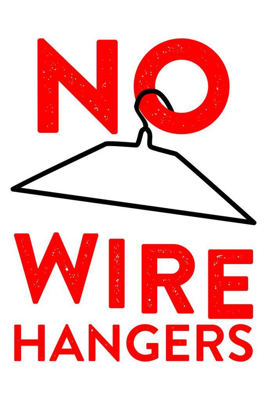 "No Wire Hangers" Feminist Poster | Pro-Choice Activism | Protest Wall Art - Type & Quotes Poster