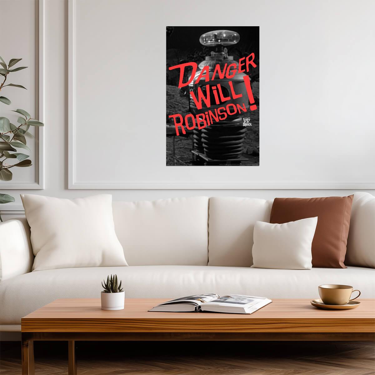 Lost in Space | Danger, Will Robinson! Robot Quote | Sci-Fi TV Show Poster - Movies & TV Poster