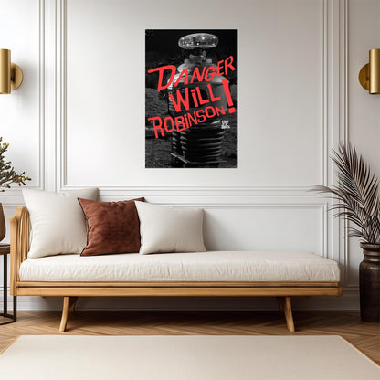Lost in Space | Danger, Will Robinson! Robot Quote | Sci-Fi TV Show Poster - Movies & TV Poster