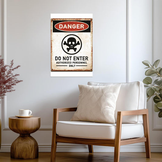 "Danger: Do Not Enter" Sign | Authorized Personnel Only | Industrial Warning Poster - Type & Quotes Poster