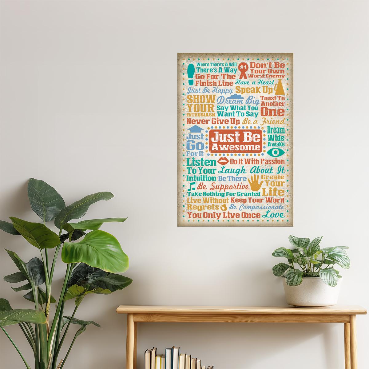 Just Be Awesome | Motivational Poster
