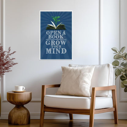 Open A Book Grow Your Mind | Classroom Reading Poster | Educational Wall Art - Type & Quotes Poster