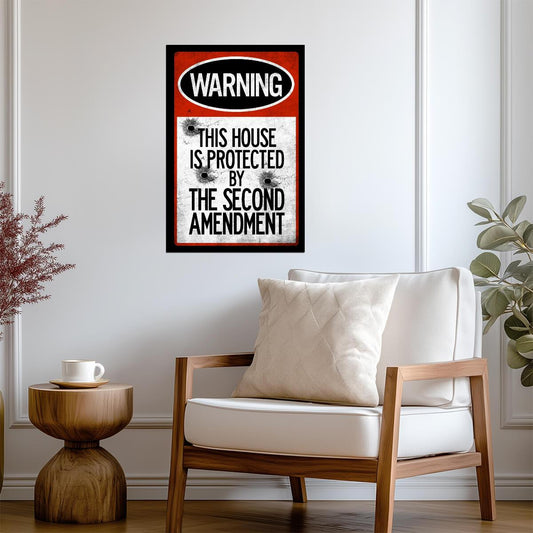 "This House Protected By The Second Amendment" | Funny Warning Sign | Gun Rights Poster - Type & Quotes Poster