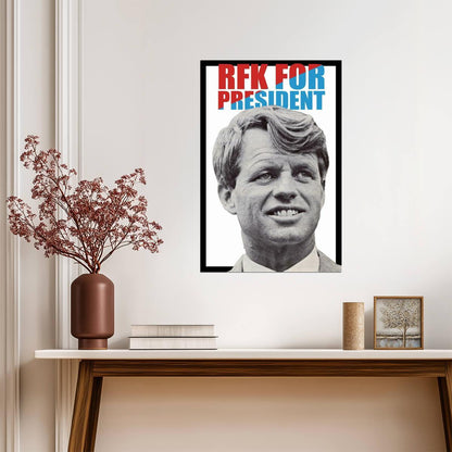 Robert F. Kennedy for President | RFK 1968 Campaign Poster | Vintage Political Art - Vintage & Retro Poster