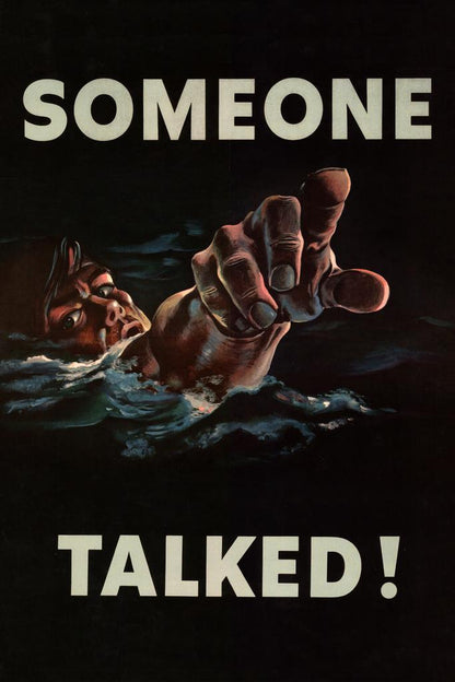 "Someone Talked!" | WWII Propaganda Poster | Loose Lips Sink Ships Art - Vintage & Retro Poster