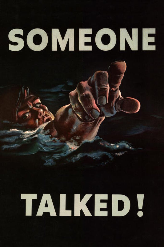 "Someone Talked!" | WWII Propaganda Poster | Loose Lips Sink Ships Art - Vintage & Retro Poster