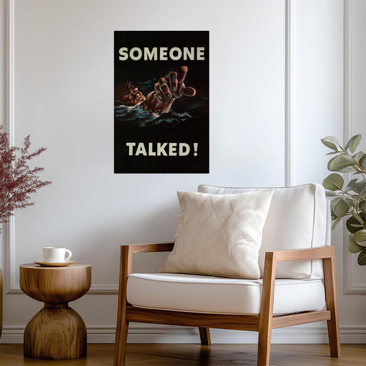 "Someone Talked!" | WWII Propaganda Poster | Loose Lips Sink Ships Art - Vintage & Retro Poster