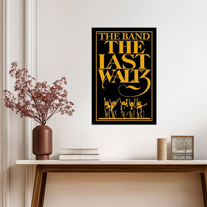 The Band The Last Waltz 1976 | Concert Film Movie Poster | Classic Rock Music Wall Art - Music Poster