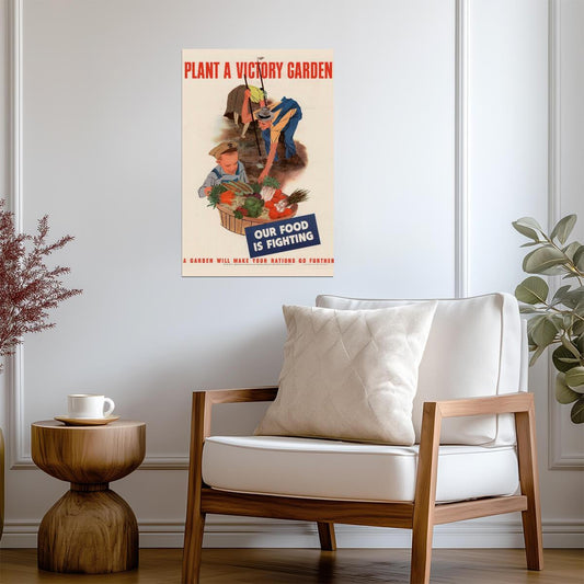 "Plant a Victory Garden - Our Food Is Fighting" | WWII Propaganda Poster | Home Front Art - Vintage & Retro Poster