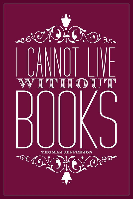 I Cannot Live Without Books | Thomas Jefferson Quote | Purple Typography Poster - Type & Quotes Poster