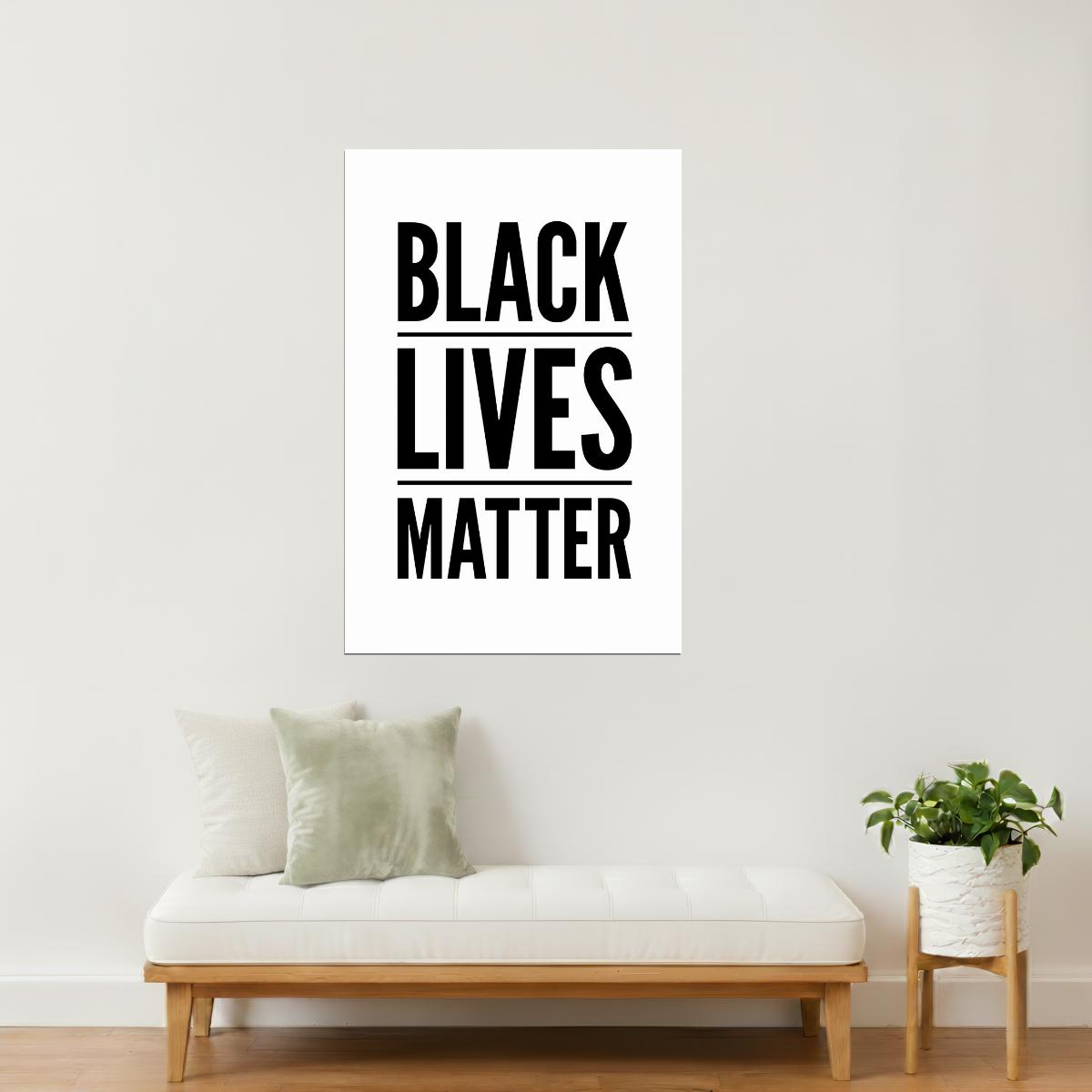Black Lives Matter | Motivational Poster (Black on White)