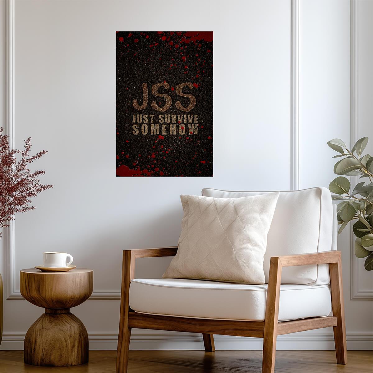 The Walking Dead | JSS - Just Survive Somehow | TV Show Quote Poster - Movies & TV Poster
