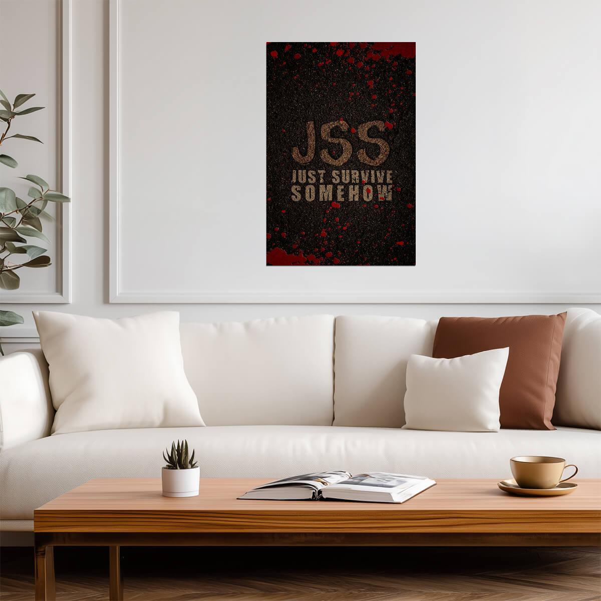 The Walking Dead | JSS - Just Survive Somehow | TV Show Quote Poster - Movies & TV Poster