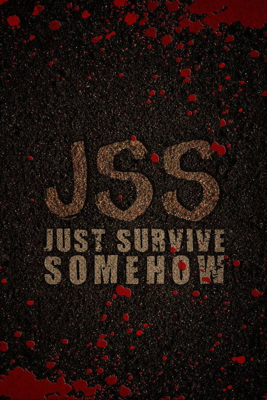 The Walking Dead | JSS - Just Survive Somehow | TV Show Quote Poster - Movies & TV Poster
