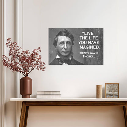 Live The Life You Have Imagined | Henry David Thoreau Quote Poster | Transcendentalist Literary Art - Type & Quotes Poster