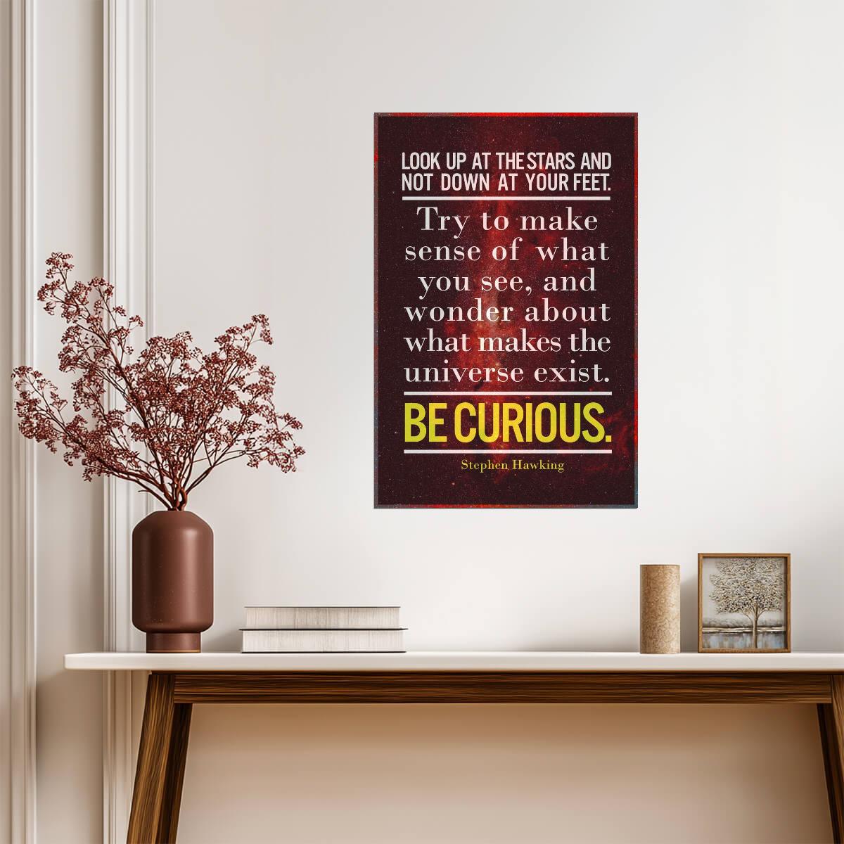 Look Up at the Stars and Not Down at Your Feet | Stephen Hawking Quote Poster | Inspirational Science Art - Type & Quotes Poster